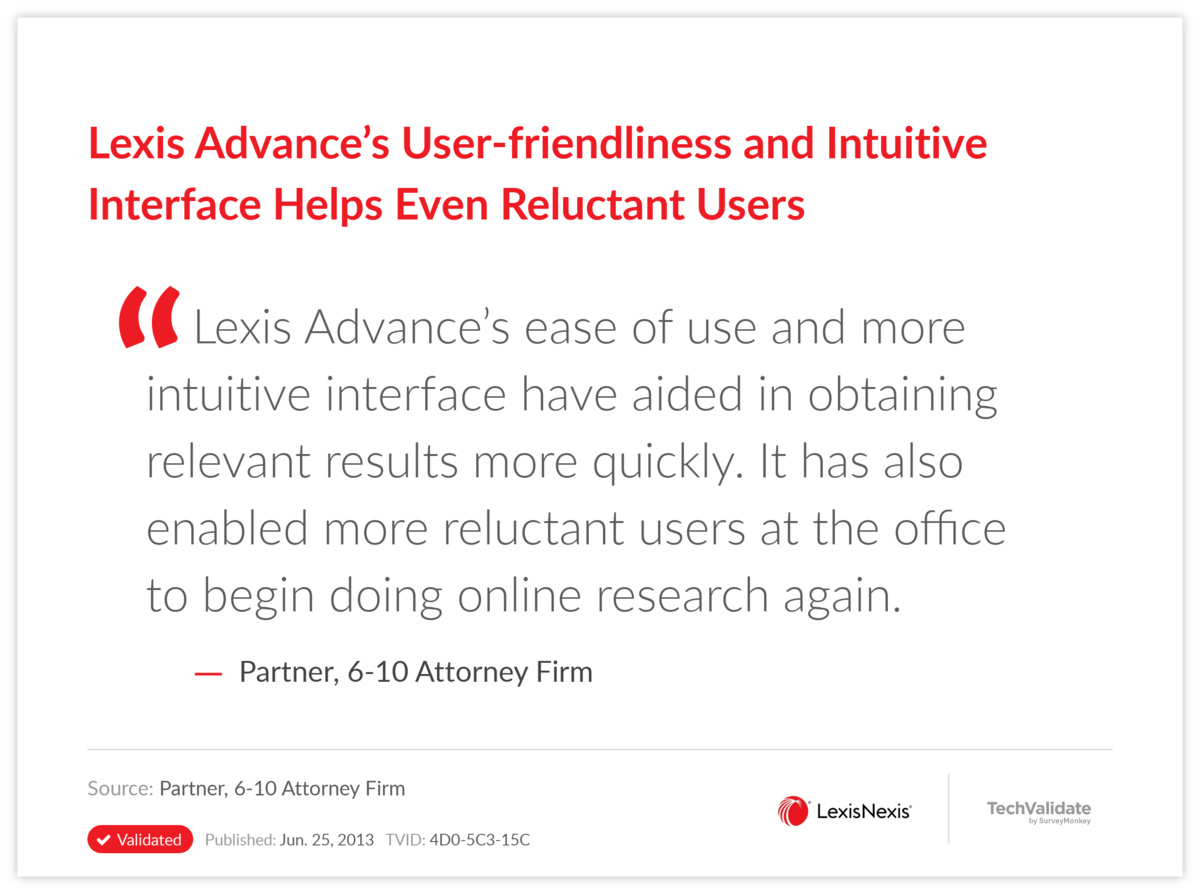 Lexis Advance's User-friendliness and Intuitive Interface Helps Even Reluctant Users