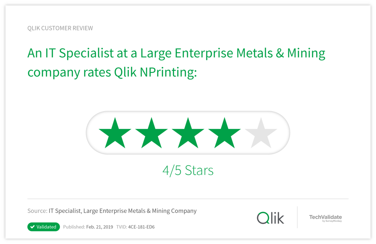 An IT Specialist at a Large Enterprise Metals & Mining company rates Qlik NPrinting: