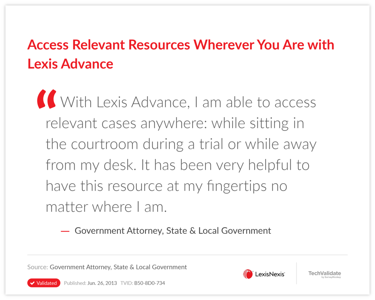 Access Relevant Resources Wherever You Are with Lexis Advance