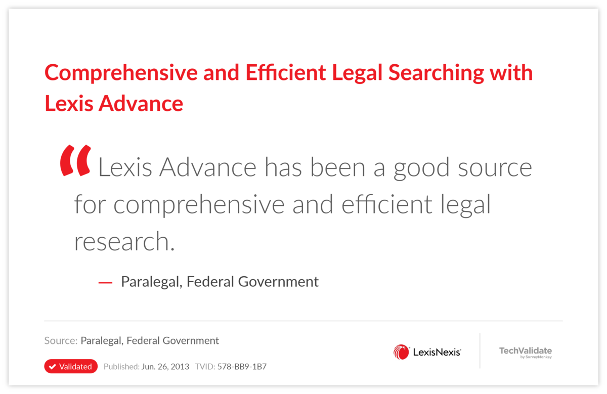 Comprehensive and Efficient Legal Searching with Lexis Advance