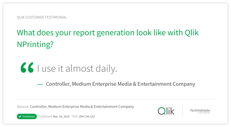 What does your report generation look like with Qlik NPrinting?