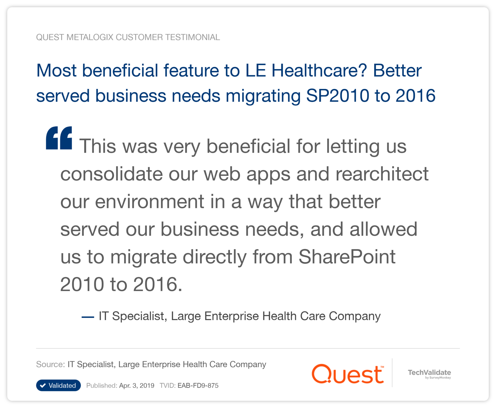 Most beneficial feature to LE Healthcare? Better served business needs migrating SP2010 to 2016