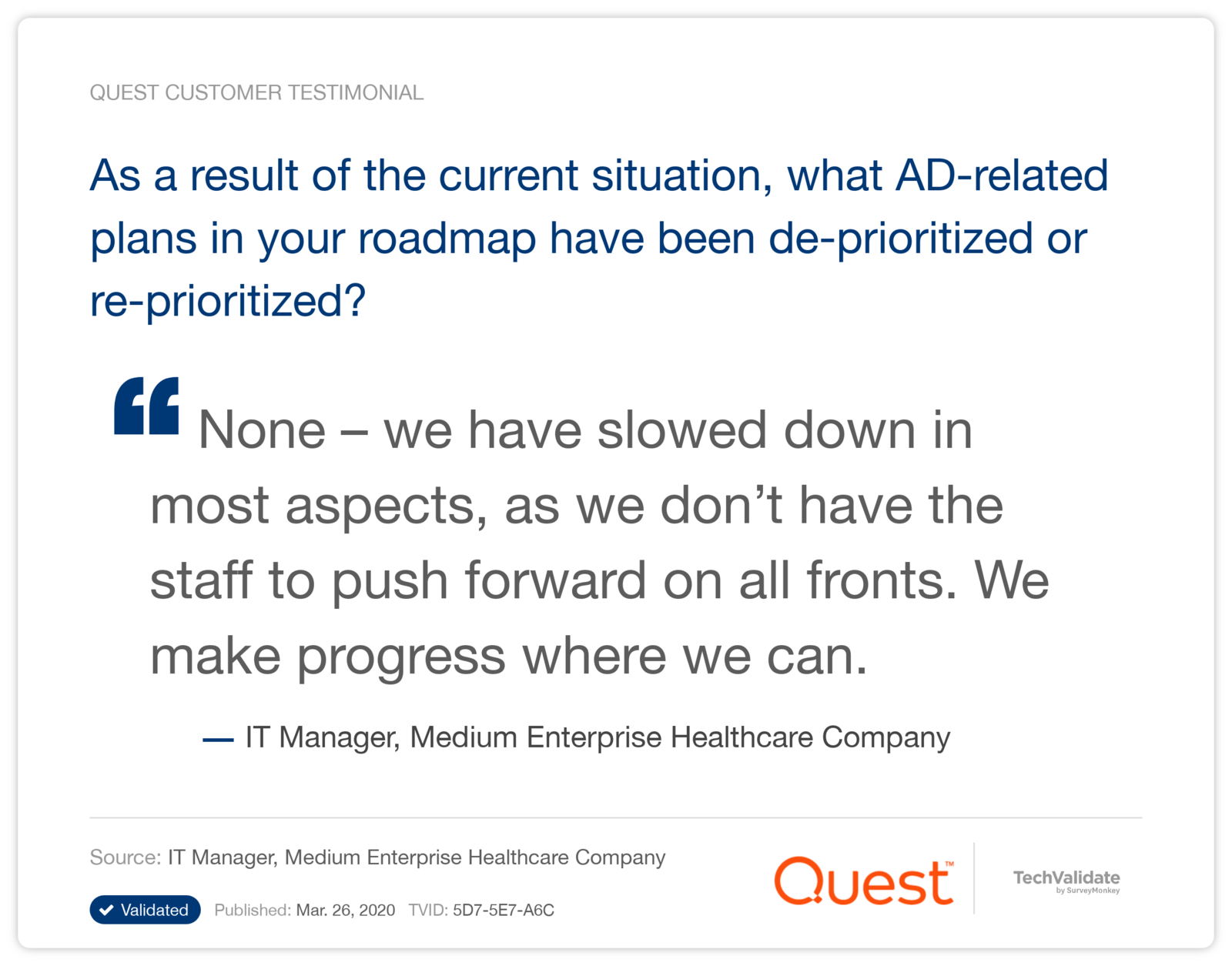 As a result of the current situation, what AD-related plans in your roadmap have been de-prioritized or re-prioritized?