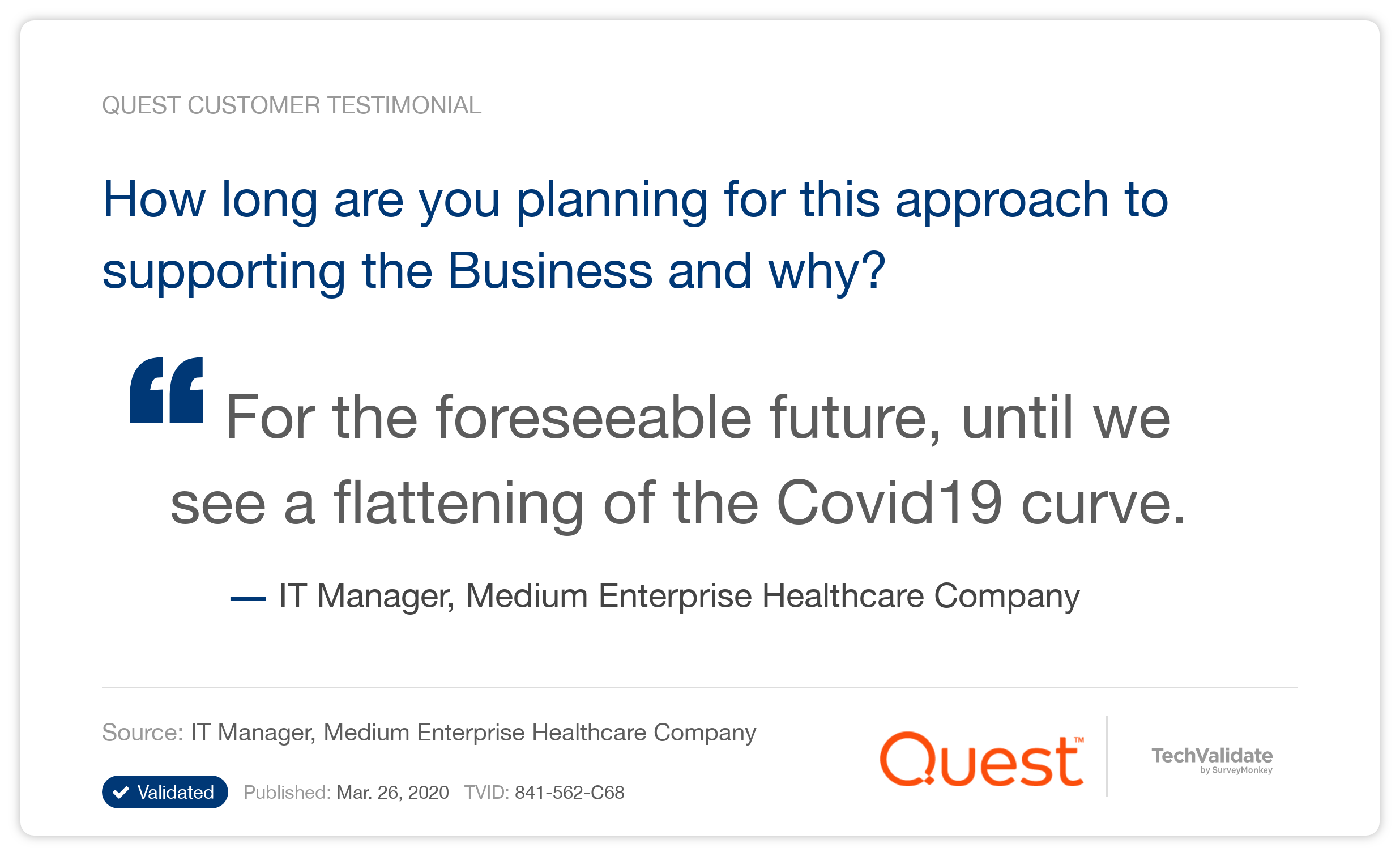 How long are you planning for this approach to supporting the Business and why?
