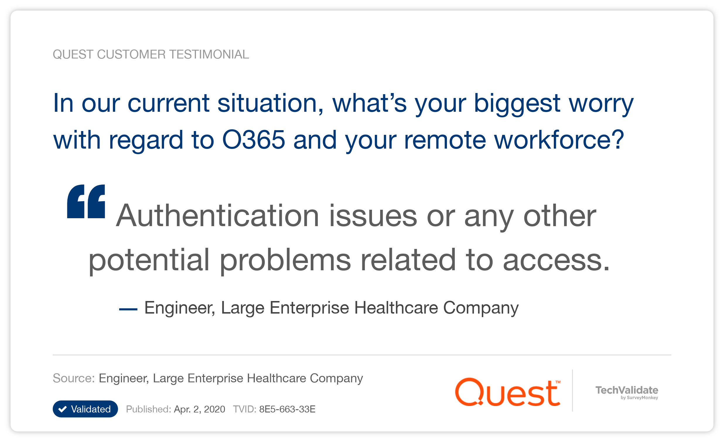 In our current situation, what's your biggest worry with regard to O365 and your remote workforce?