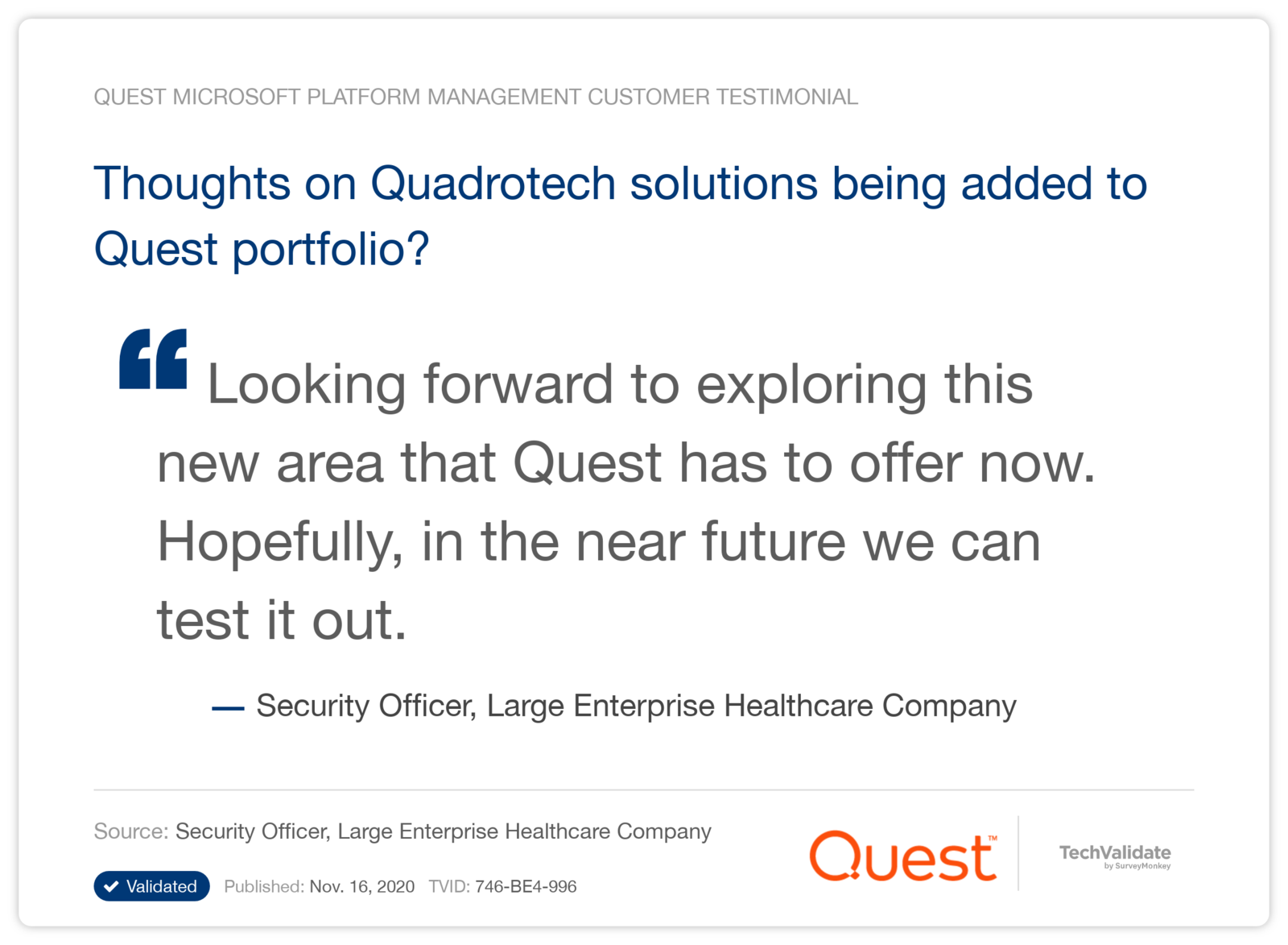 Thoughts on Quadrotech solutions being added to Quest portfolio?