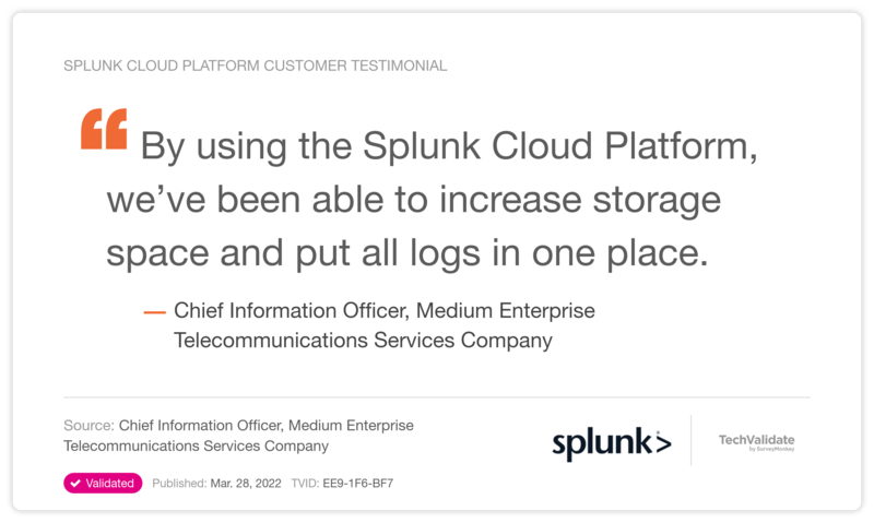 Splunk Cloud Platform Customer Testimonial