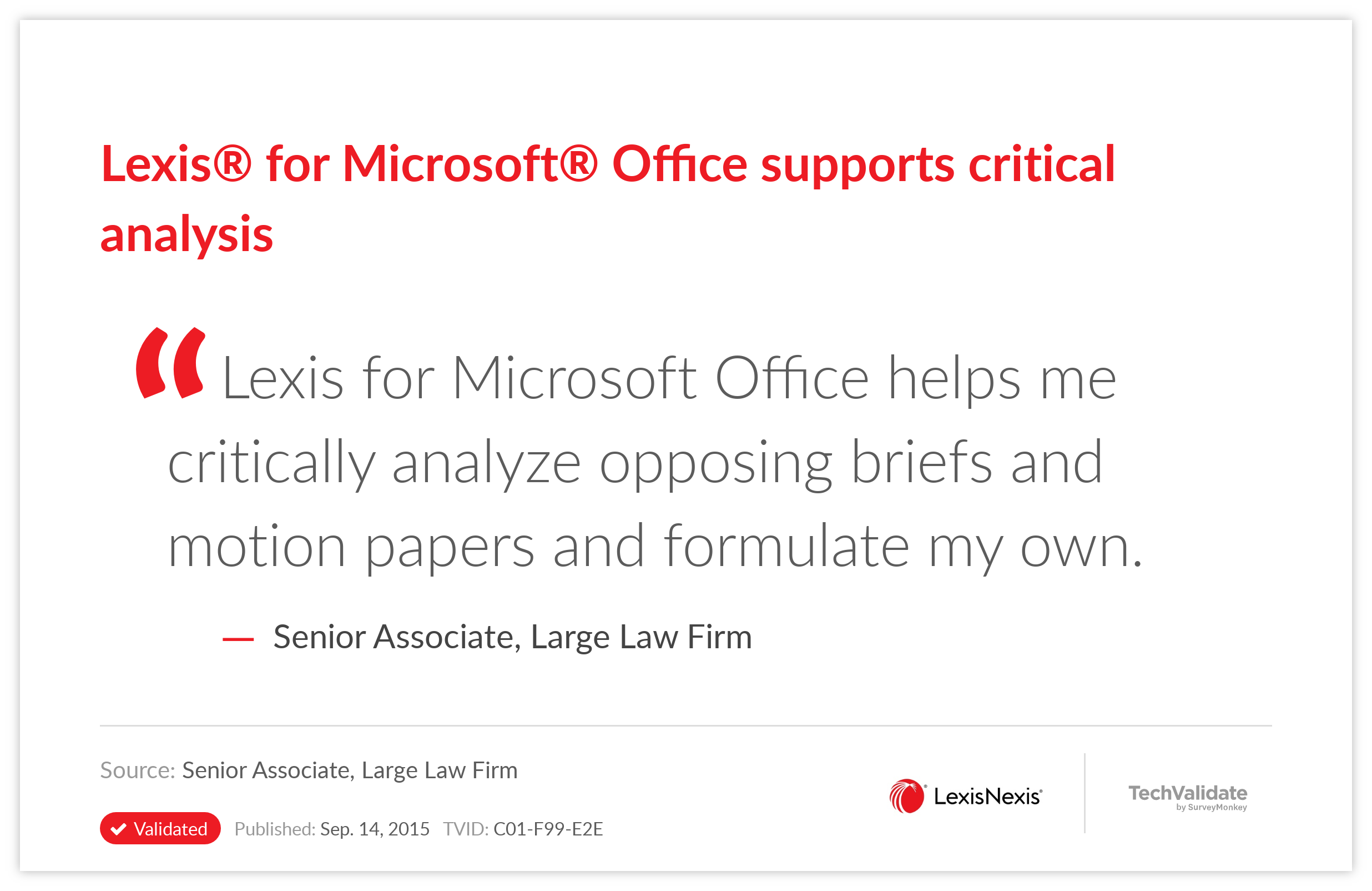 Lexis® for Microsoft® Office supports critical analysis
