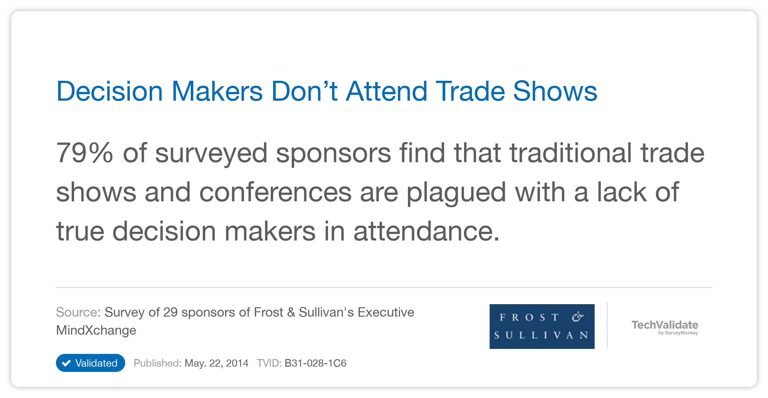 Decision Makers Don't Attend Trade Shows