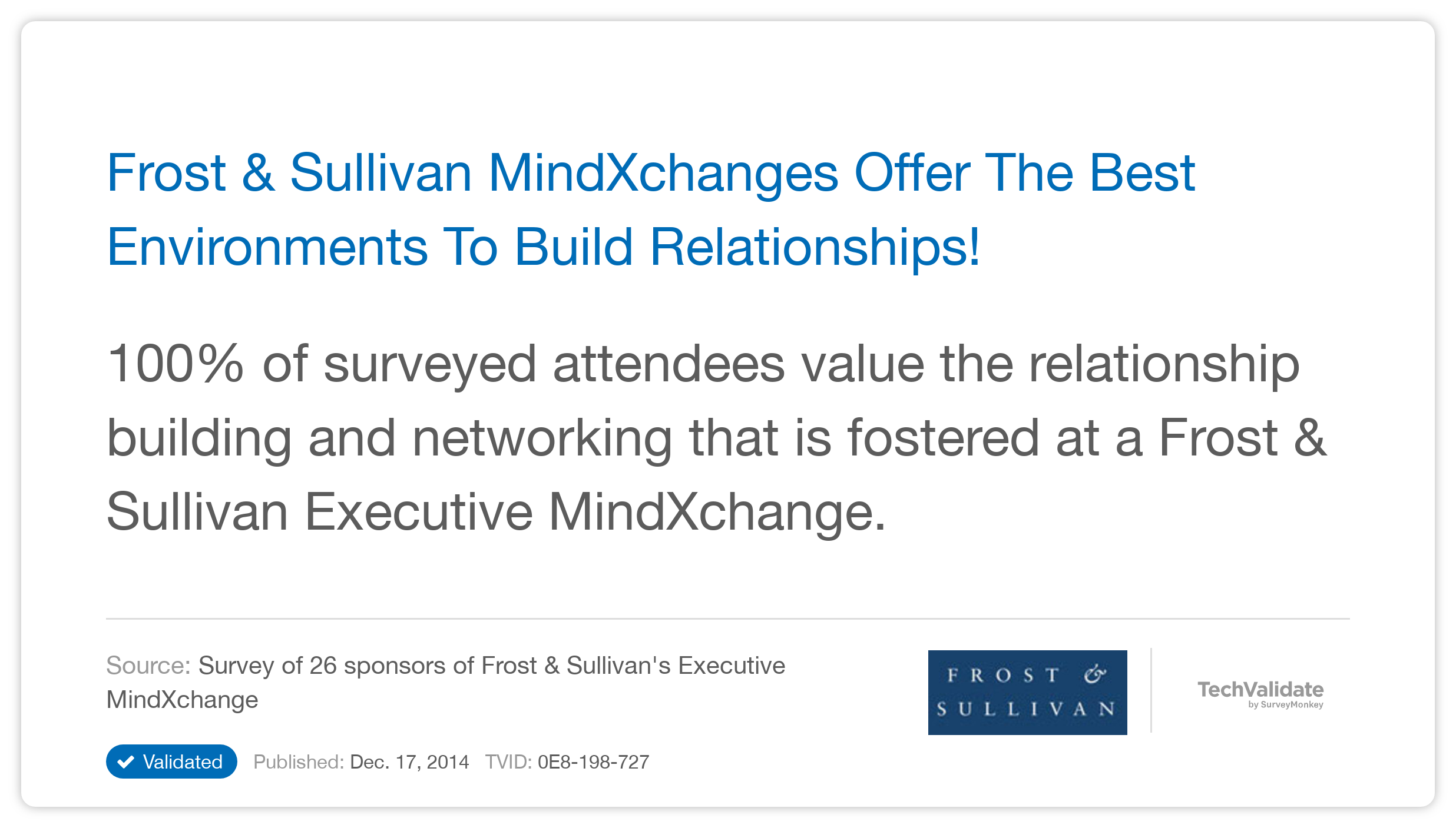 Frost & Sullivan MindXchanges  Offer The Best Environments To Build Relationships!