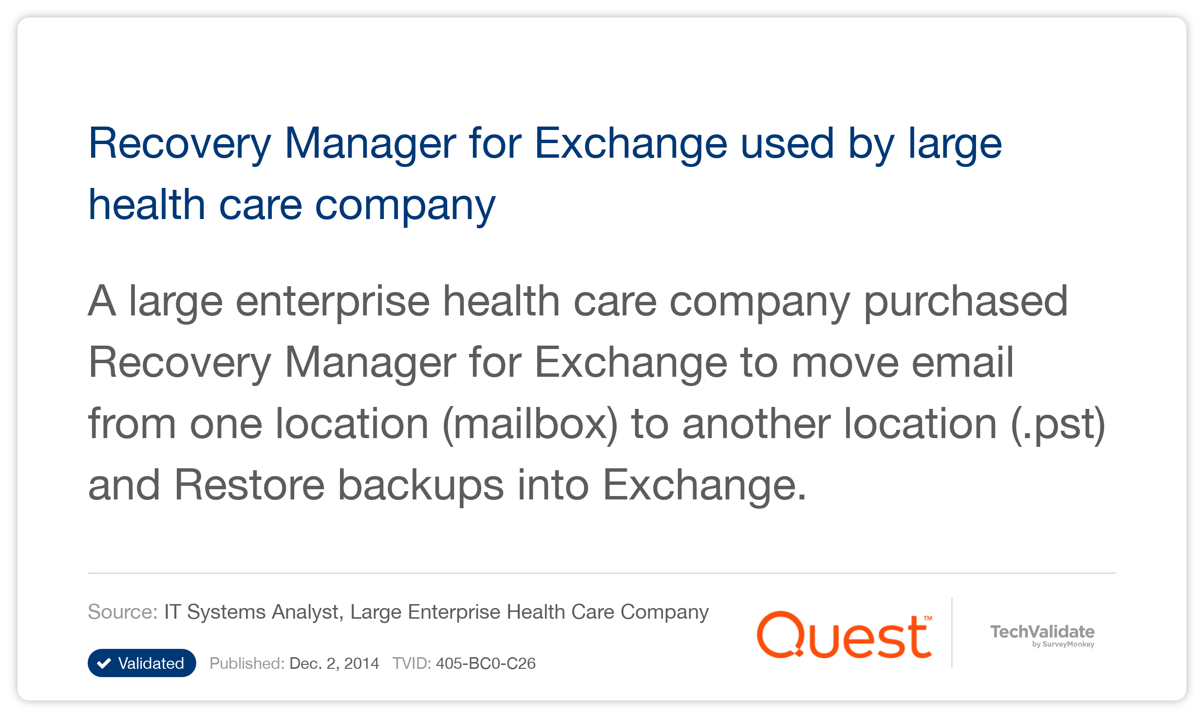 Recovery Manager for Exchange used by large health care company