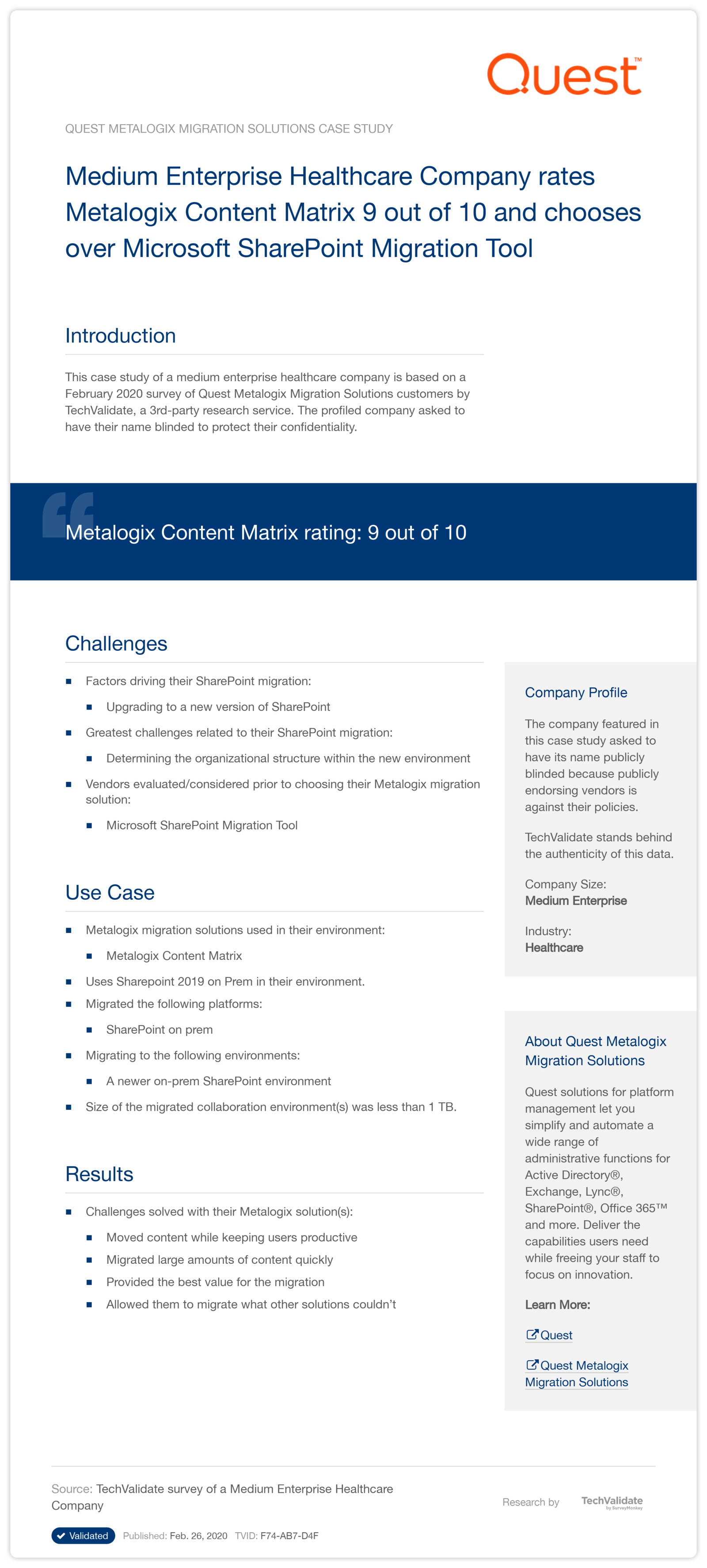 Medium Enterprise Healthcare Company rates Metalogix Content Matrix 9 out of 10 and chooses over Microsoft SharePoint Migration Tool