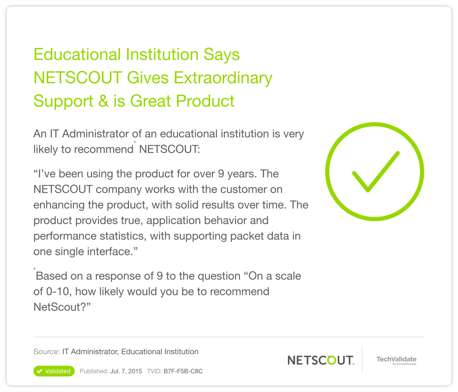 Educational Institution Says NETSCOUT Gives Extraordinary Support & is Great Product