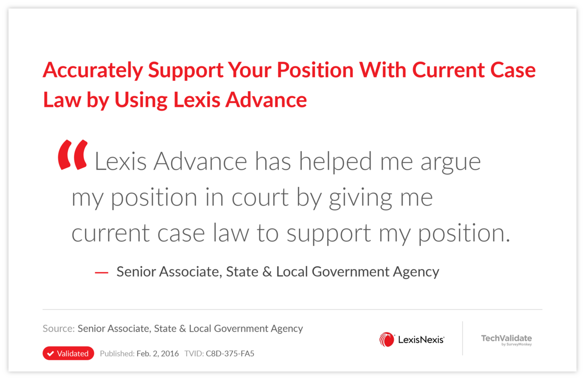 Accurately Support Your Position With Current Case Law by Using Lexis Advance
