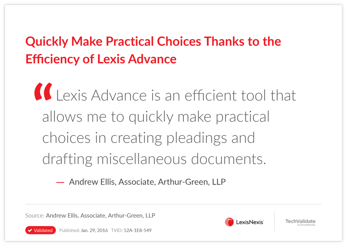 Quickly Make Practical Choices Thanks to the Efficiency of Lexis Advance