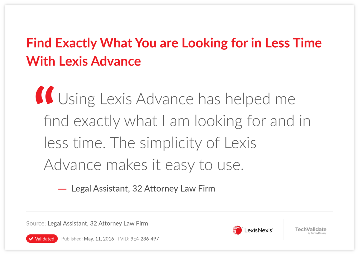 Find Exactly What You are Looking for in Less Time With Lexis Advance