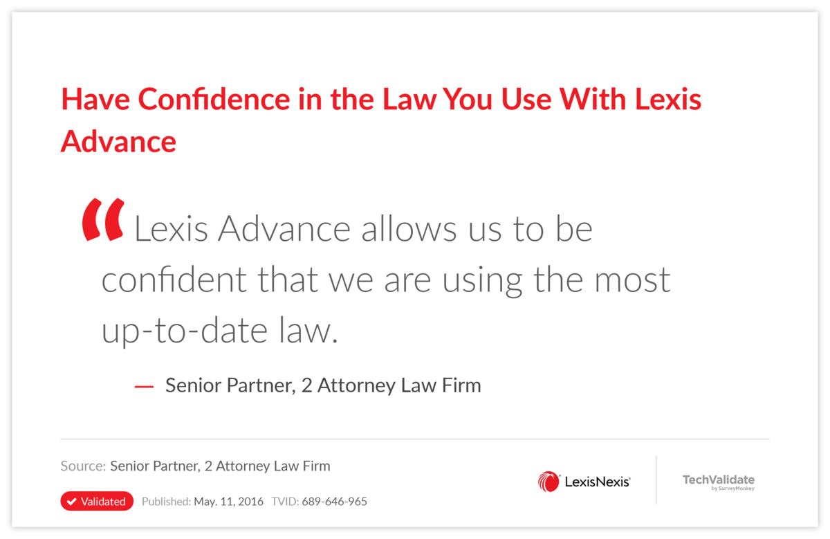 Have Confidence in the Law You Use With Lexis Advance