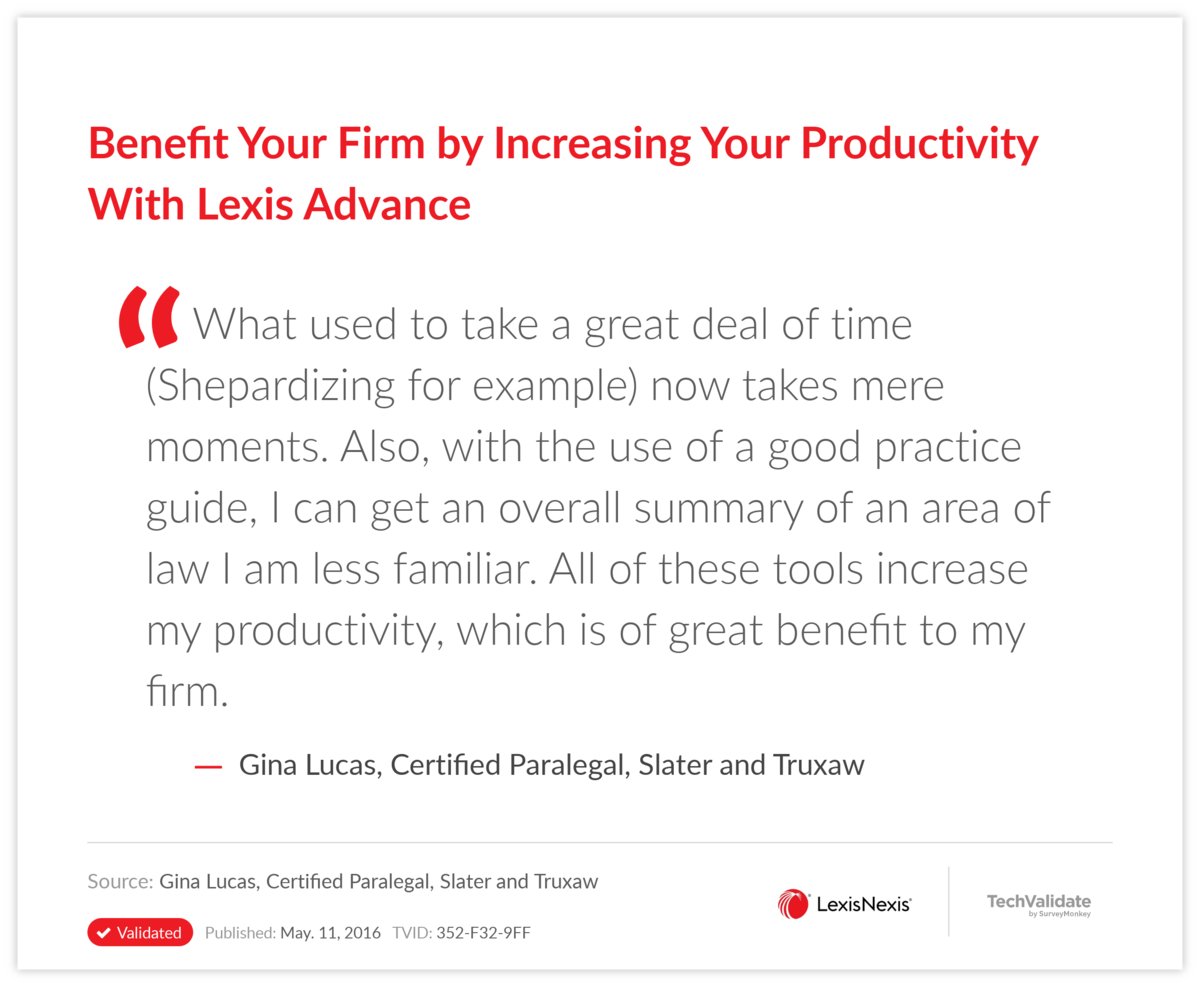 Benefit Your Firm by Increasing Your Productivity With Lexis Advance