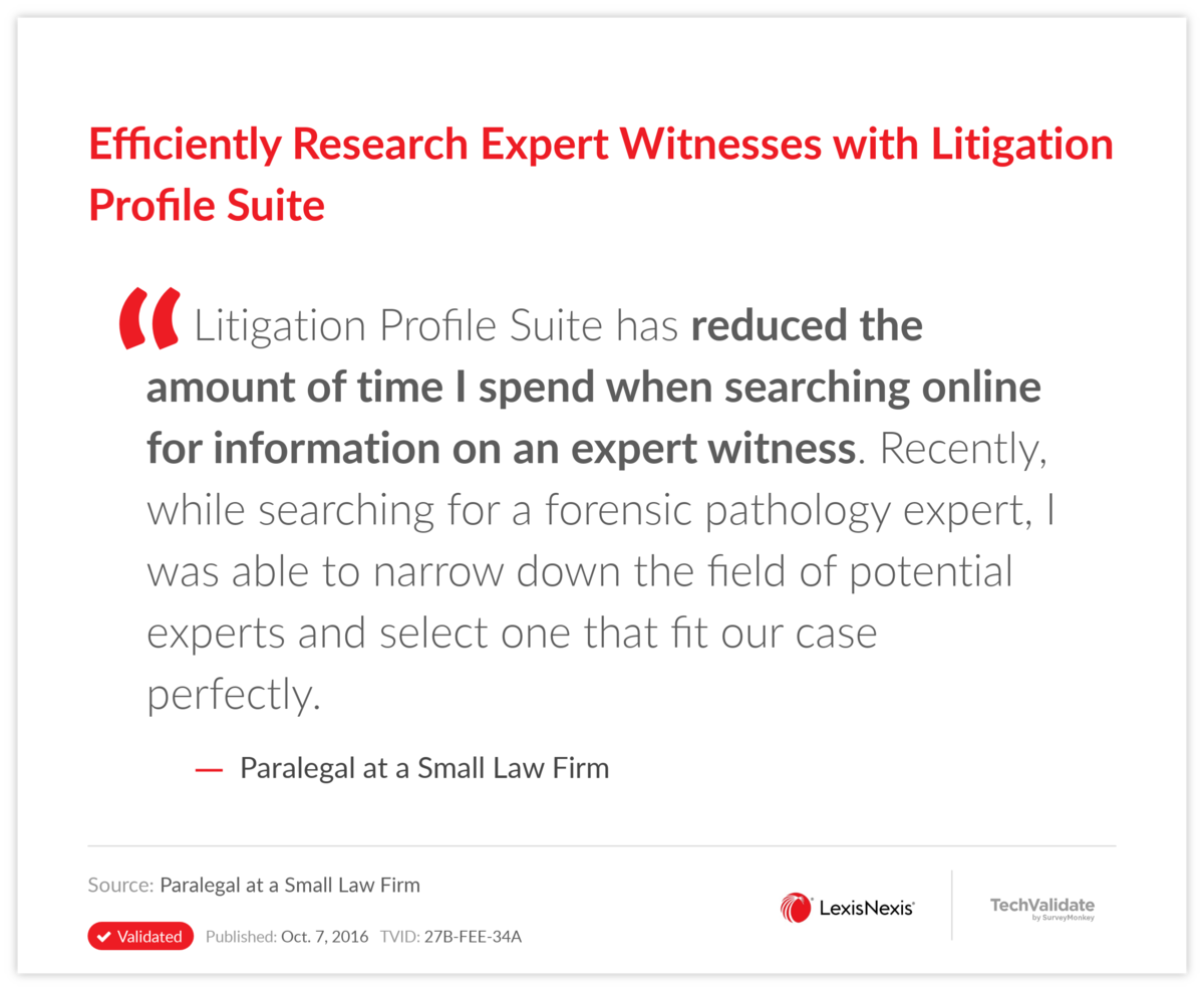 Efficiently Research Expert Witnesses with Litigation Profile Suite
