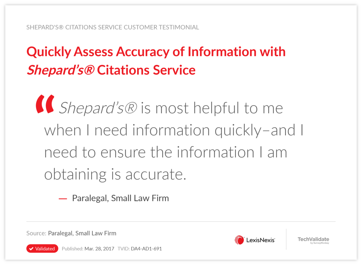 Quickly Assess  Accuracy of Information with Shepard's® Citations Service
