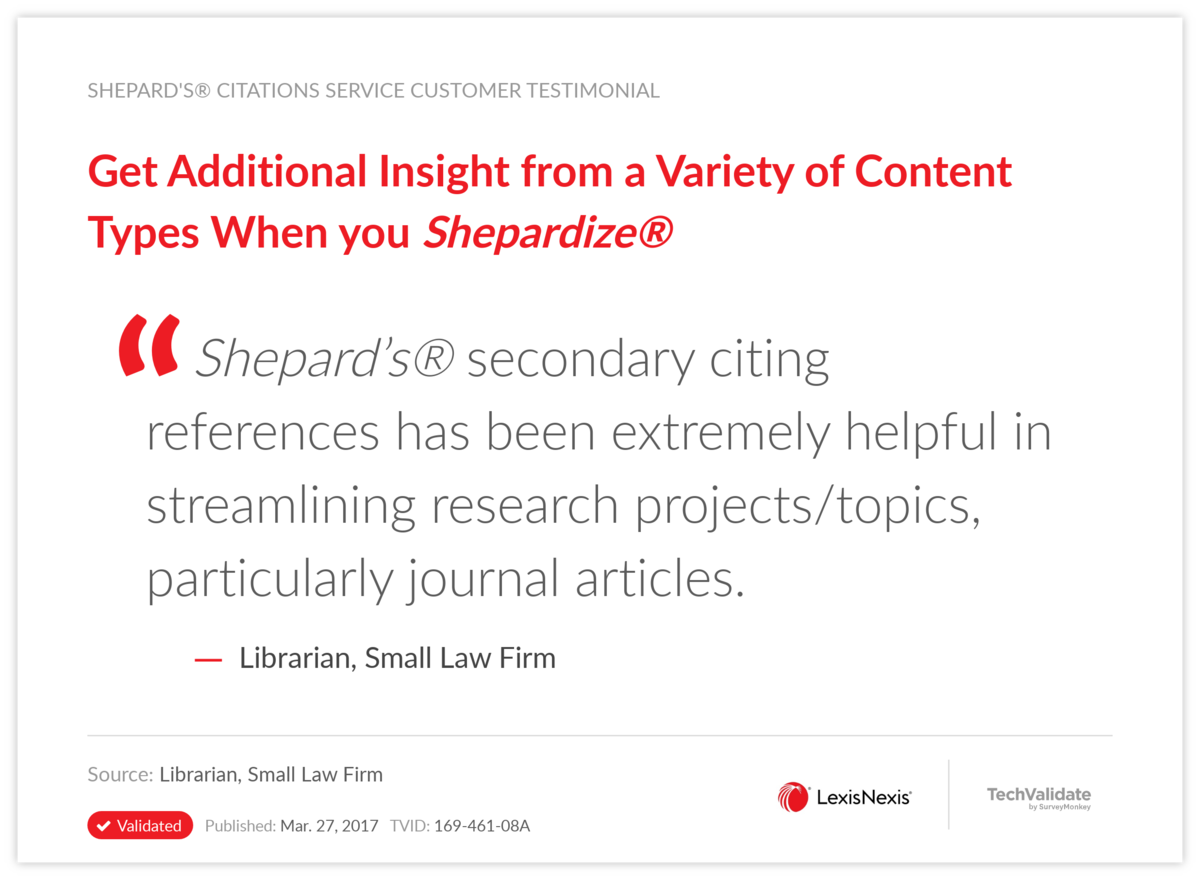 Get Additional Insight from a Variety of Content Types When you Shepardize®
