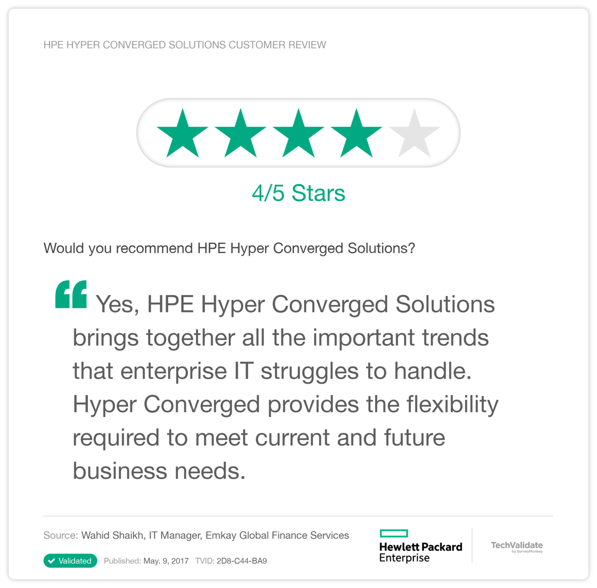 HPE Hyper Converged Solutions Customer Review