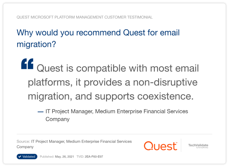 Why would you recommend Quest for email migration?