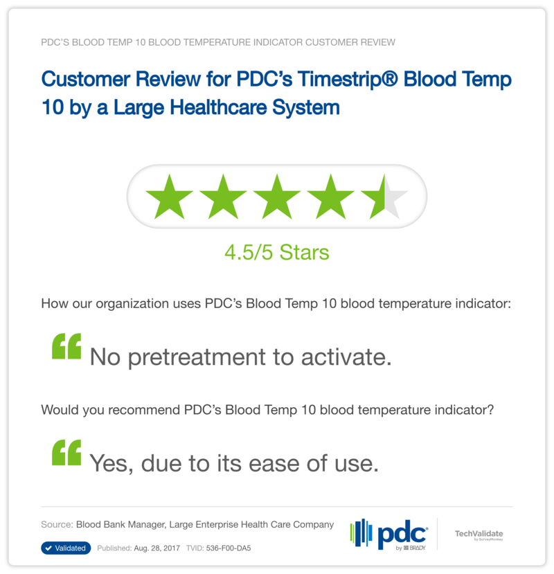 Customer Review for PDC's Timestrip® Blood Temp 10 by a Large Healthcare System
