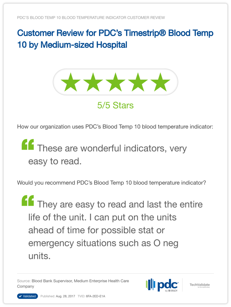 Customer Review for PDC's Timestrip® Blood Temp 10 by Medium-sized Hospital