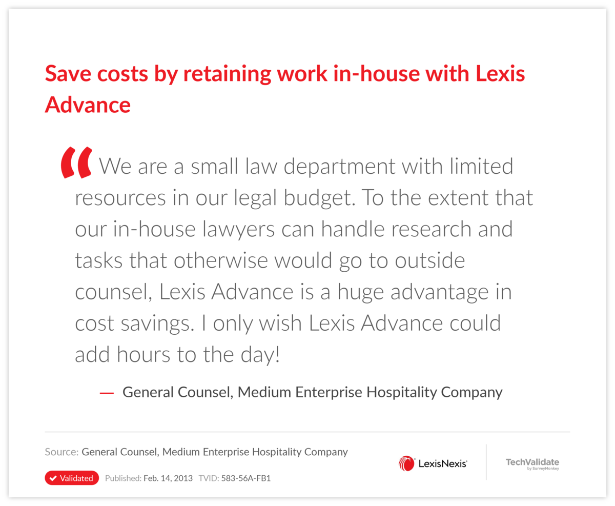 Save costs by retaining work in-house with Lexis Advance