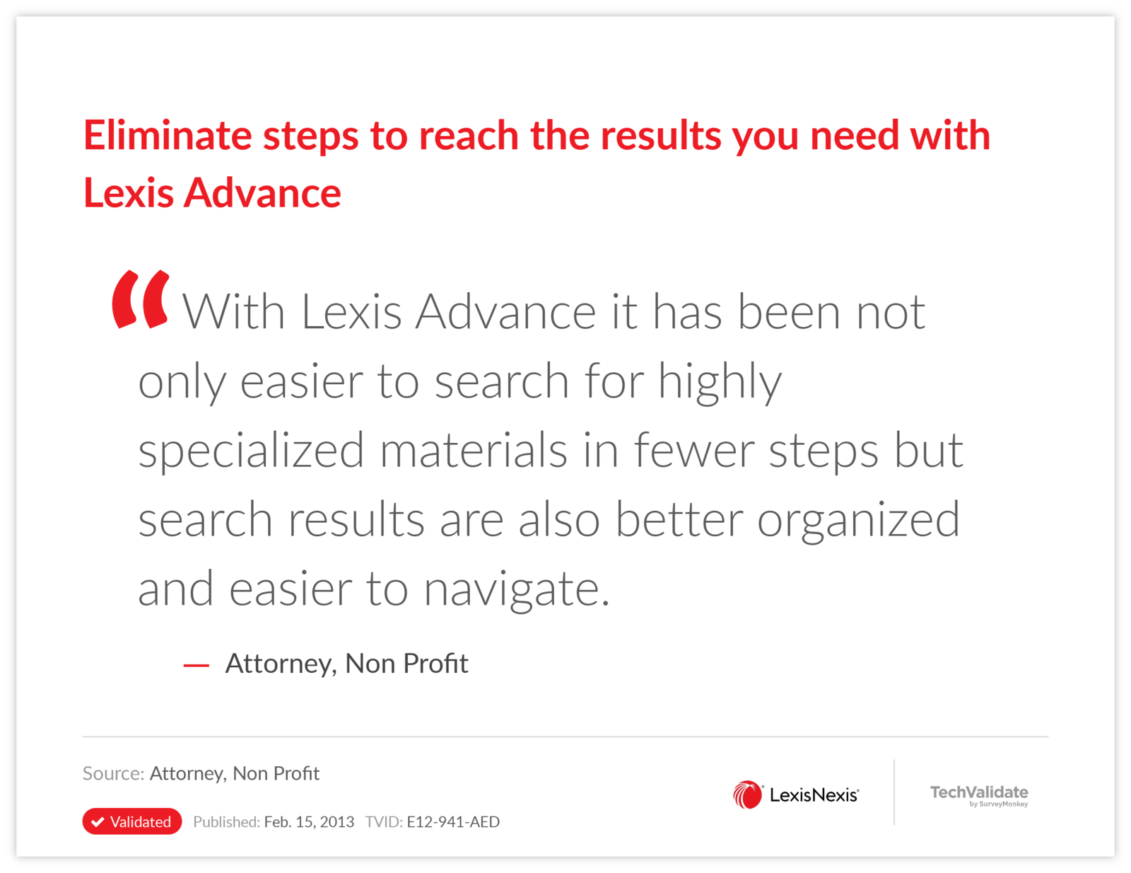 Eliminate steps to reach the results you need with Lexis Advance