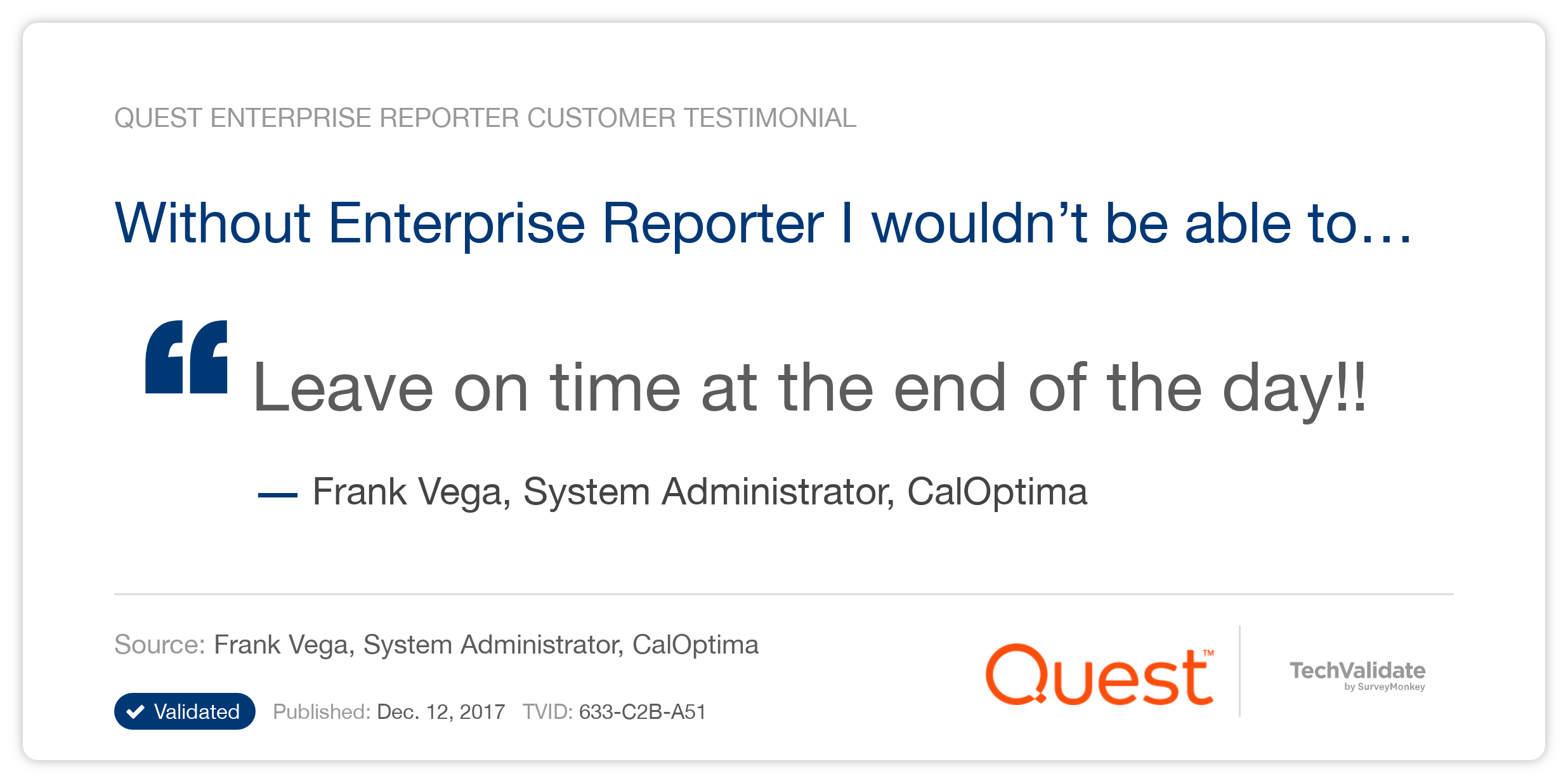 Without Enterprise Reporter I wouldn’t be able to…