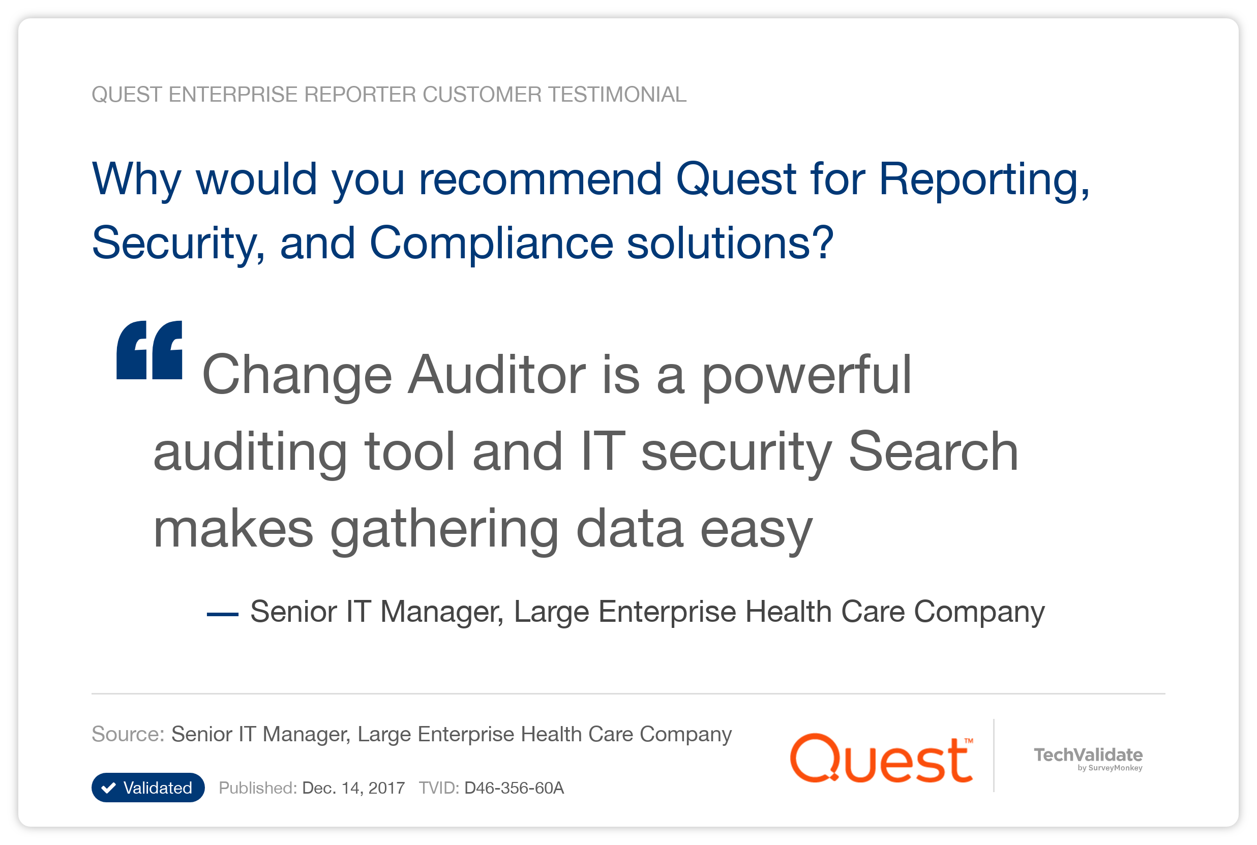 Why would you recommend Quest for Reporting, Security, and Compliance solutions?