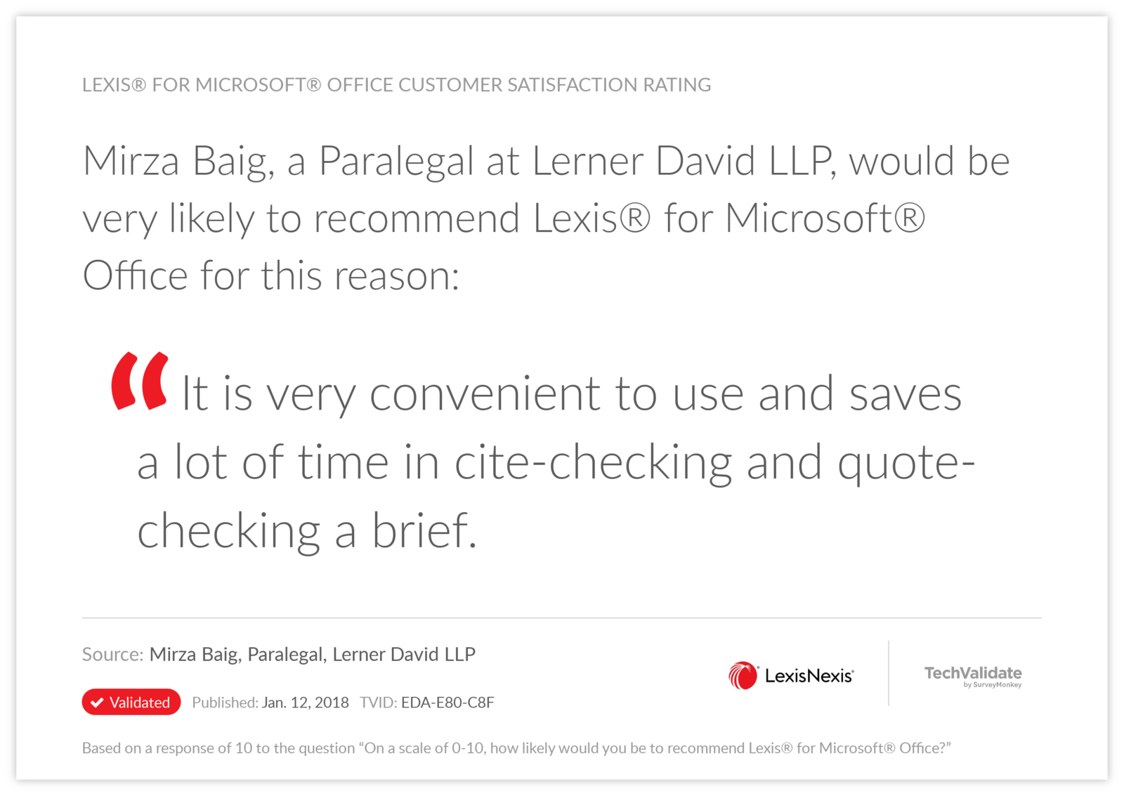 Lexis® for Microsoft® Office Customer Satisfaction Rating