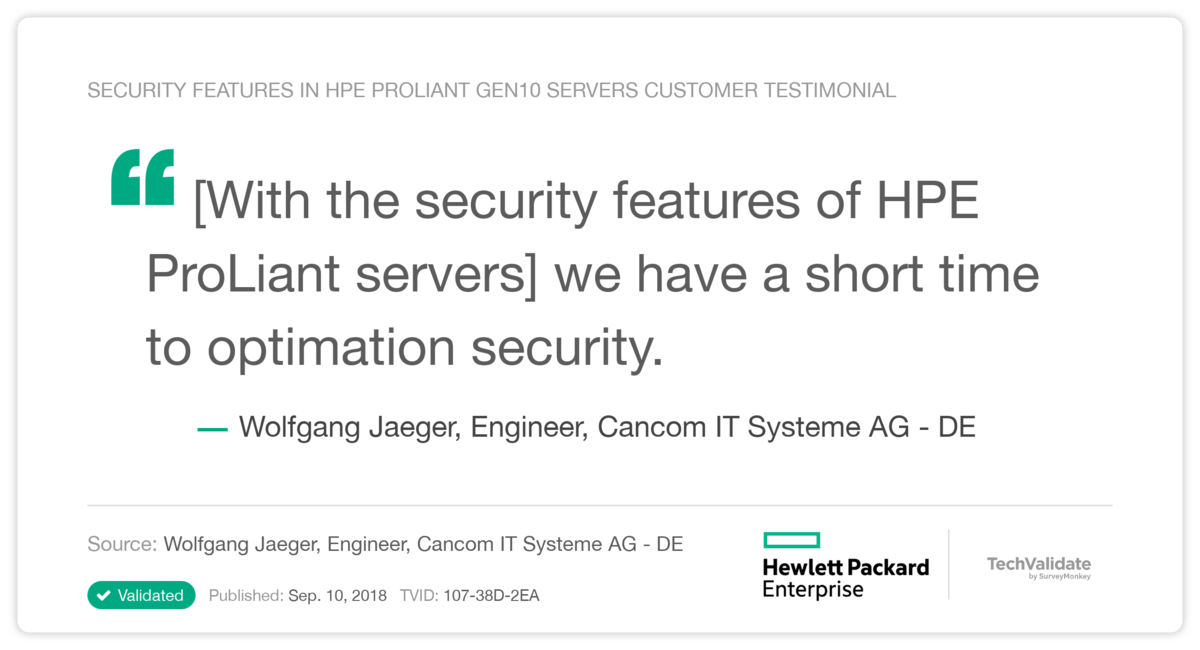 security features in HPE ProLiant Gen10 servers Customer Testimonial