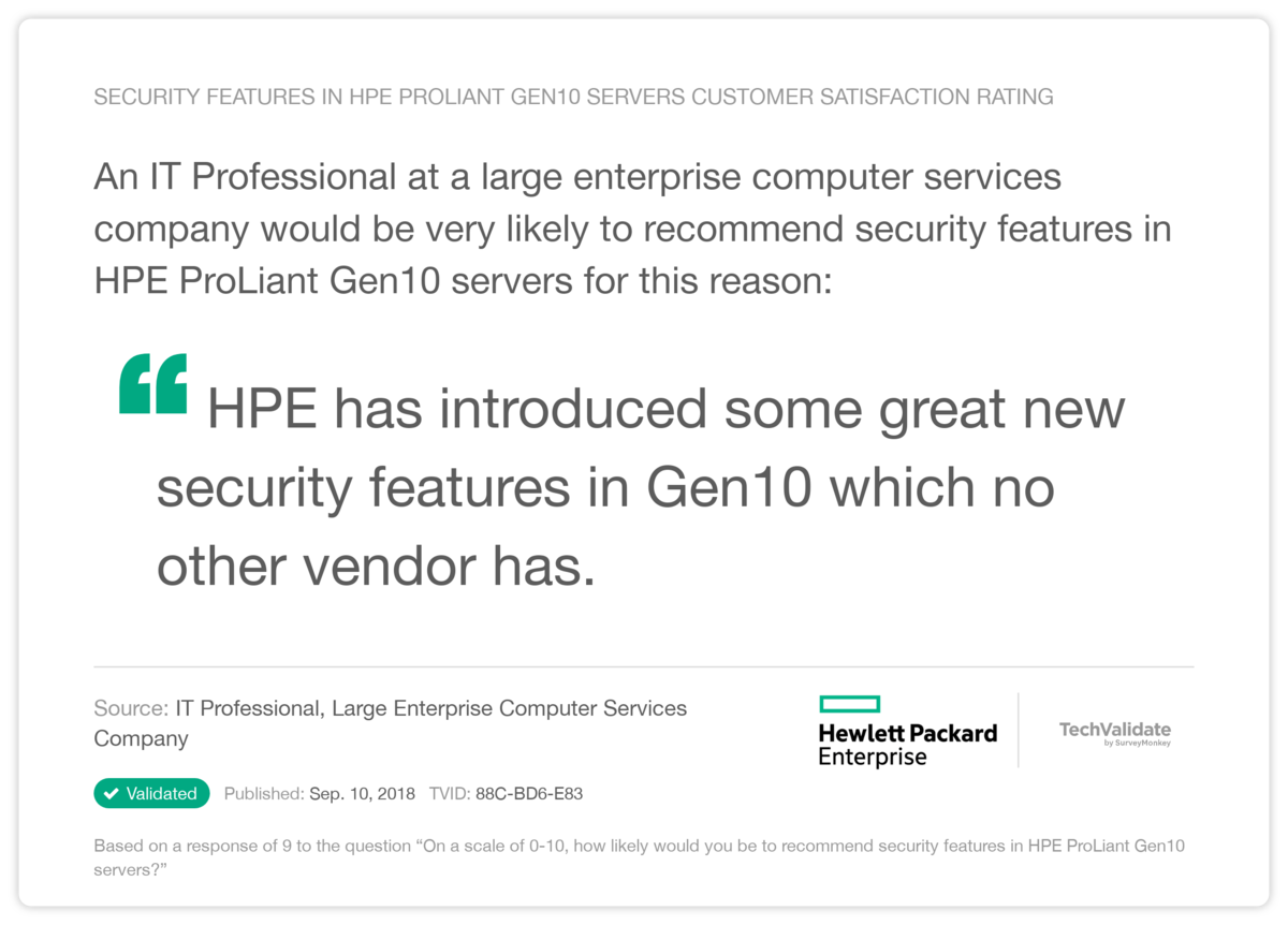 security features in HPE ProLiant Gen10 servers Customer Satisfaction Rating
